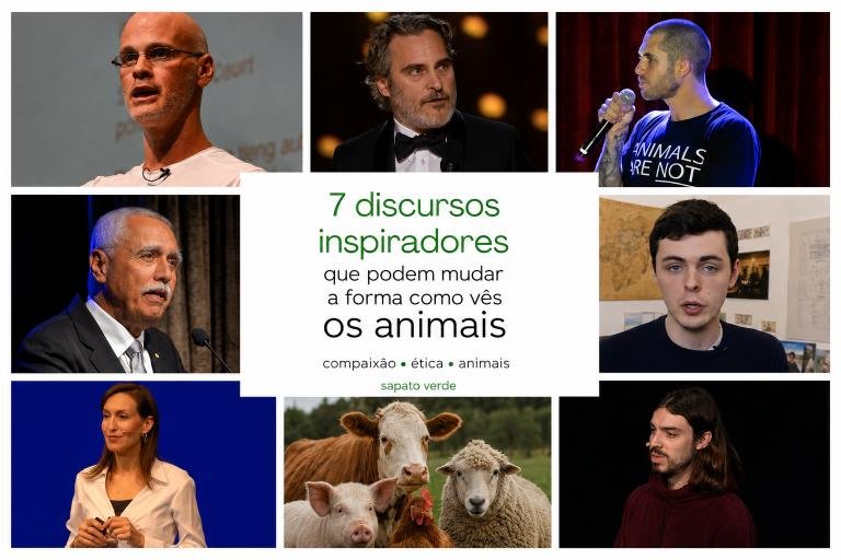 7 discursos inspiradores sobre veganismo e direitos dos animais